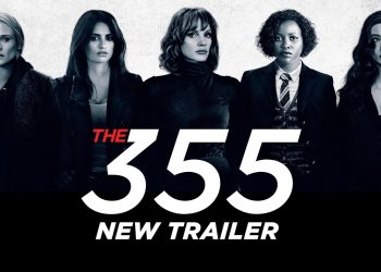 The 355: ecco il trailer del film con Jessica Chastain e Lupita Nyong’o