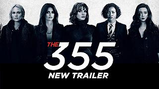 The 355: ecco il trailer del film con Jessica Chastain e Lupita Nyong’o