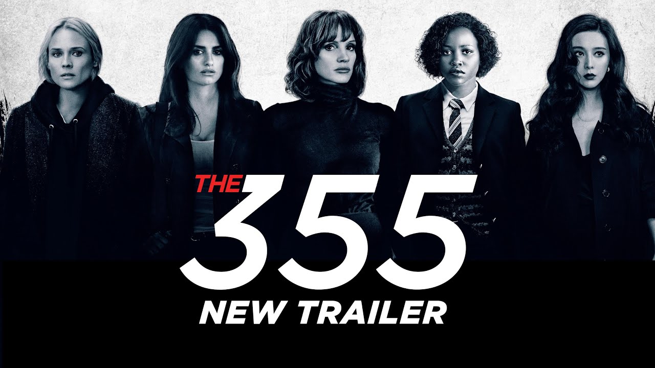 The 355: ecco il trailer del film con Jessica Chastain e Lupita Nyong’o