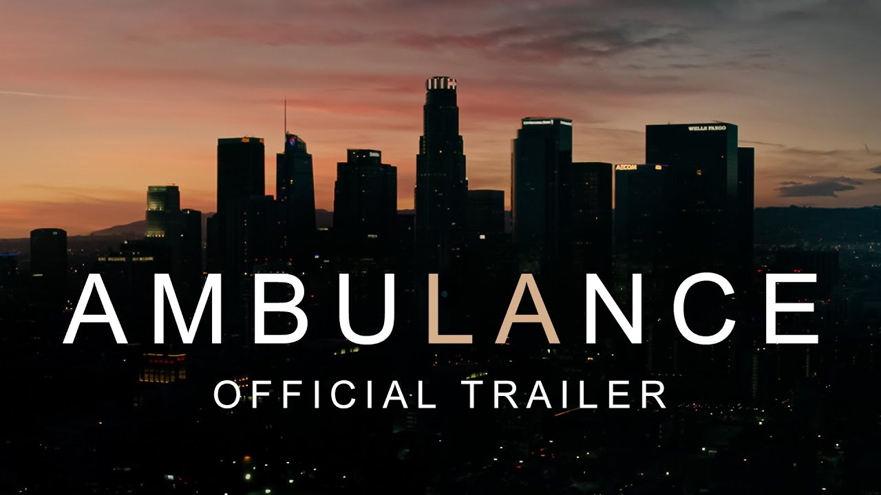 Ambulance: il trailer del nuovo film di Michael Bay