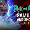 Rick and Morty samurai & shogun