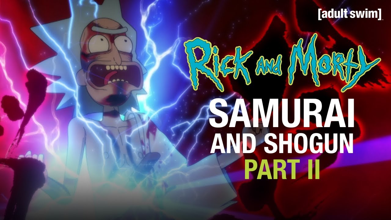 Rick and Morty samurai & shogun