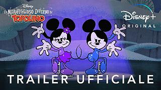 Il Meraviglioso Inverno di Topolino: il trailer della serie su Disney+ dal 18 febbraio