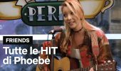 Friends: le migliori canzoni di Phoebe raccolte in un video di Netflix