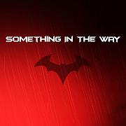 The Batman: l’ascolto in streaming di Something in the Way dei Nirvana è aumentato del 1200%