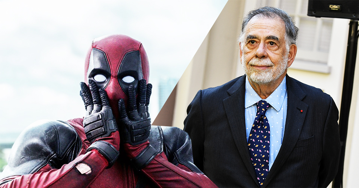 Francis Ford Coppola ha adorato il film su Deadpool