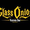 Knives Out 2 Glass Onion