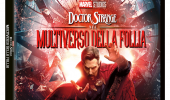 Doctor Strange nel Multiverso della Follia arriva in Home Video dal 26 luglio
