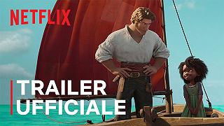 Il Mostro dei Mari:  il trailer del film d’animazione Netflix