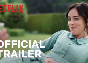 Persuasion: il trailer del film Netflix con Dakota Johnson tratto dal romanzo di Jane Austen