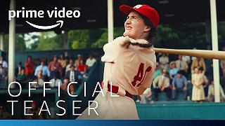 A League of Their Own: il teaser del remake in uscita su Prime Video il 12 agosto