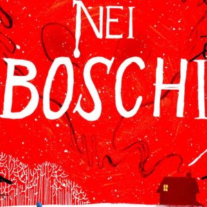 Nei Boschi, la recensione del Graphic Novel di Emily Carroll