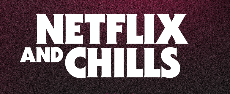 NetflixChills