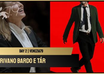 TÁR e Bardo, le video recensioni dal secondo giorno del Festival di Venezia