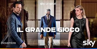 Il grande gioco: teaser trailer e key art della serie Sky