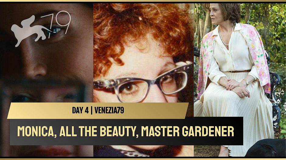 Monica, All the Beauty, Master Gardener e Argentina 1985, le video recensioni del quarto giorno