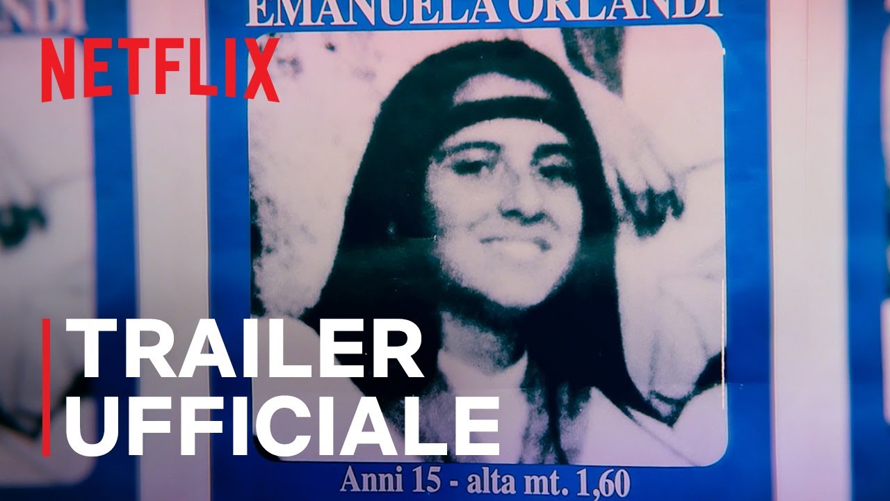 Vatican Girl: la scomparsa di Emanuela Orlandi – Il trailer della docuserie Netflix