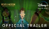 Notte al museo – La vendetta di Kahmunrah: ecco il trailer del film Disney+