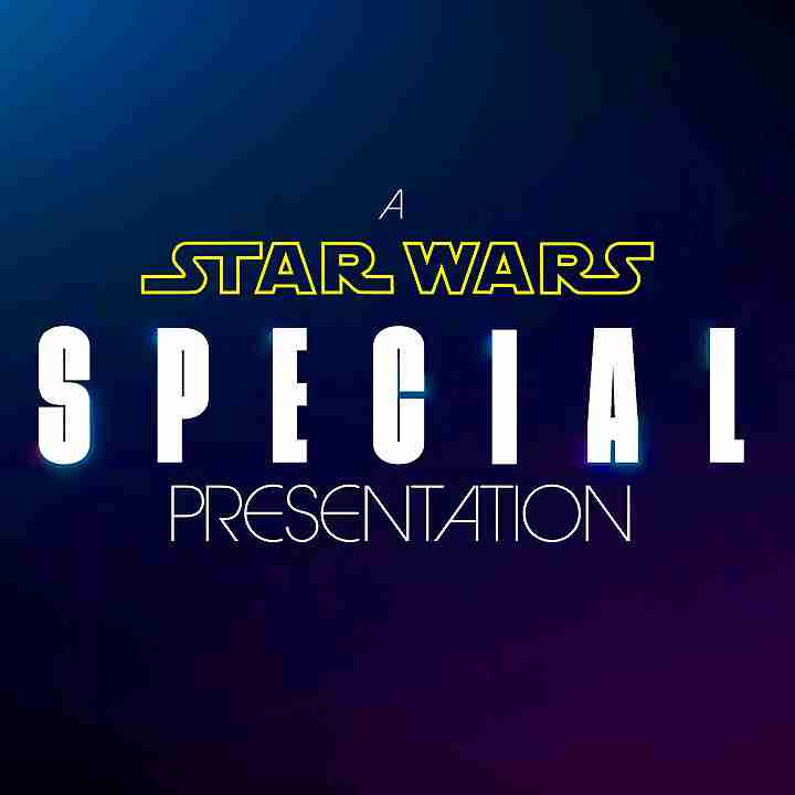 Star Wars Special Presentation