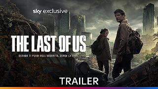 The Last of Us: il trailer ufficiale della serie TV in uscita a gennaio