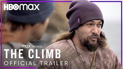 The Climb: il trailer della docuserie sugli arrampicatori con Jason Momoa