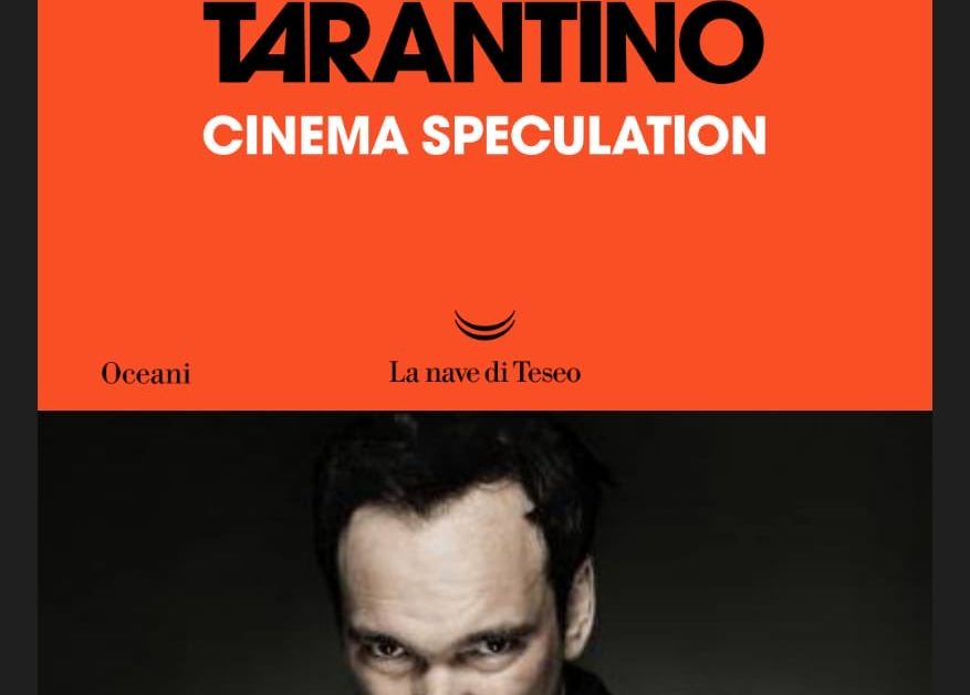 CINEMA SPECULATION di Quentin Tarantino (La nave di Teseo