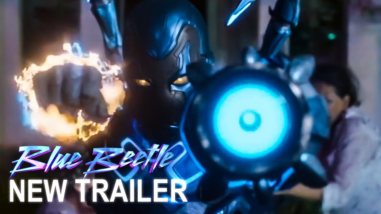 Blue Beetle: il nuovo trailer del film DC