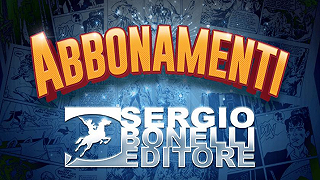 Sergio Bonelli Editore annuncia gli abbonamenti per le sue serie a fumetti